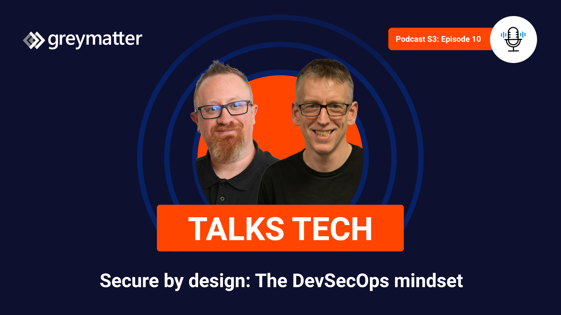 Grey Matter Talks Tech podcast - DevSecOps